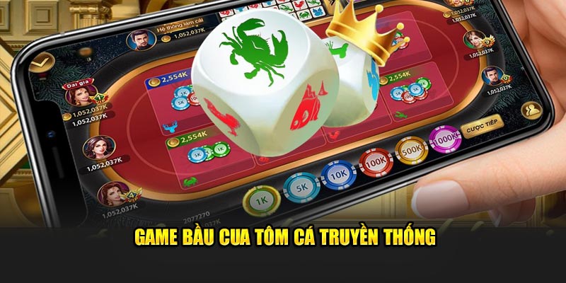 Game Bầu Cua Tôm Cá