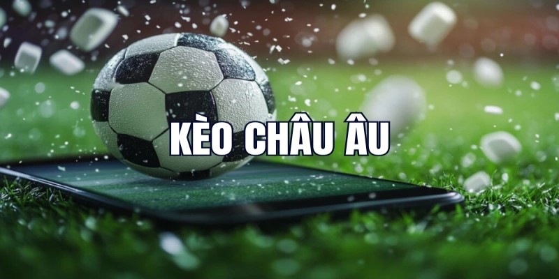 Kèo châu Âu Kuwin và thông tin giới thiệu 